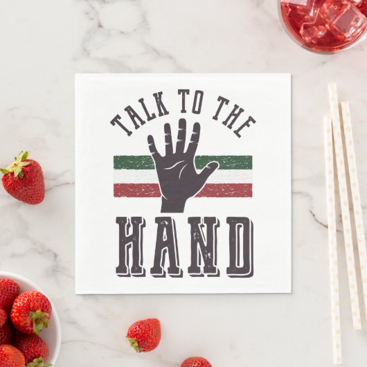 Sprich mit dem Hand Distressed Hand Spaß Serviette (Beispiel)