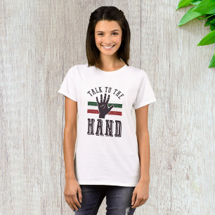 Sprich mit dem Hand Distressed Hand Spaß T-Shirt