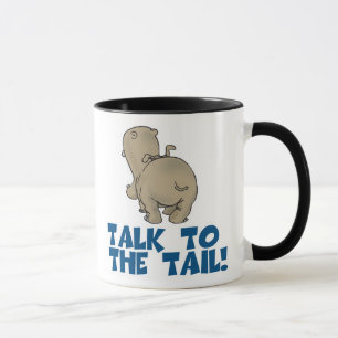 Sprich mit dem Schwanz Nilpferd Tasse