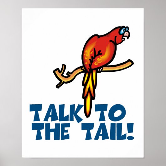Sprich mit dem Schwanz Parrot Poster (Vorne)