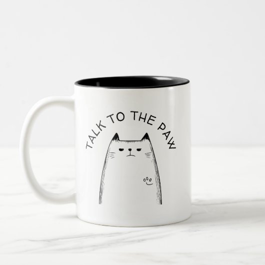 "Sprich mit der Paw" Funny Annoyed Cat Lover Zweifarbige Tasse (Links)