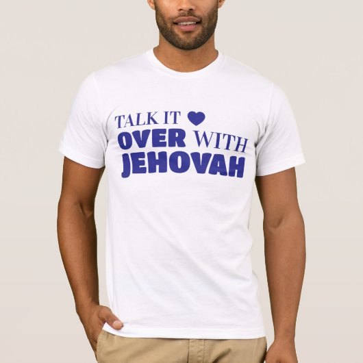 Sprich mit Jehovah, Jesus in T-Shirt (Vorderseite)