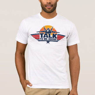 Sprich Mit Mir Gänse-Kampfjet T-Shirt