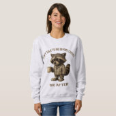 Sprich mit mir nicht vor dem Kaffee oder danach –  Sweatshirt (Vorne ganz)