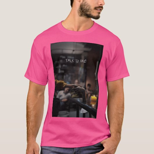 Sprich mit mir Poster 01 T-Shirt (Vorderseite)