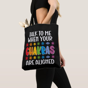 Sprich mit mir, wenn deine Chakras sich ausrichten Tasche