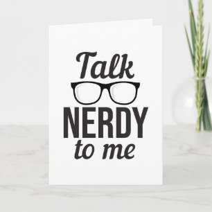 Sprich nerdig mit mir Geek coole Brille Lustig Karte
