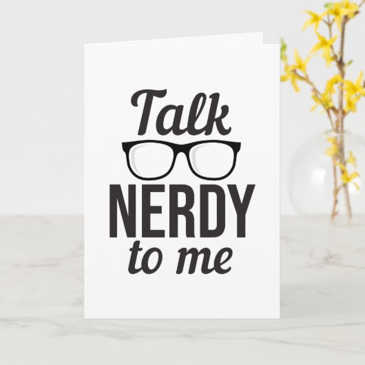 Sprich Nerdy mit mir Geek Cool Glasses Funny Karte (Gelbe Blume)