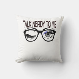 Sprich Nerdy mit mir Geek Glasses Winking Eye Kissen