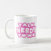 Sprich Nerdy mit mir Kaffeetasse (Links)