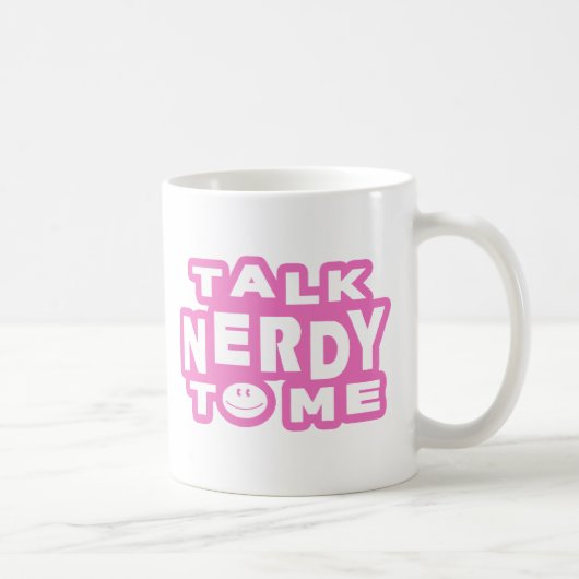 Sprich Nerdy mit mir Kaffeetasse (Rechts)