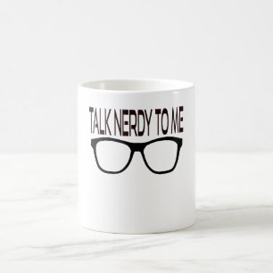 Sprich Nerdy mit mir mit Black Geek Brillen Kaffeetasse