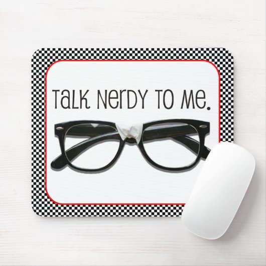 Sprich Nerdy mit mir Mousepad (Mit Mouse)