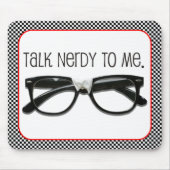 Sprich Nerdy mit mir Mousepad (Vorne)