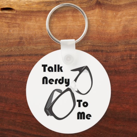 Sprich Nerdy mit mir Schlüsselanhänger (Vorderseite)