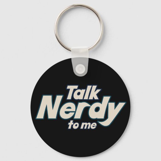 Sprich Nerdy mit mir Schlüsselanhänger (Vorderseite)