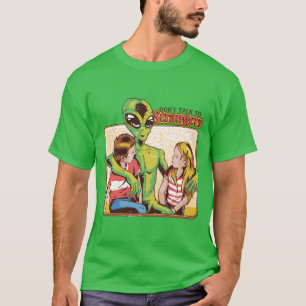 Sprich nicht mit Fremden T-Shirt