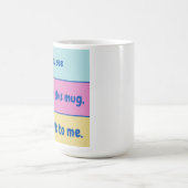 Sprich nicht mit meiner Tasse (Mittel)