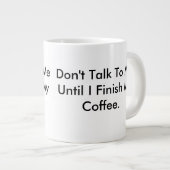 Sprich nicht mit mir, bis ich meine Tasse mit Kaff (Vorderseite Rechts)