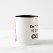 Sprich nicht mit mir Coffee Cup Zweifarbige Tasse (Mittel)