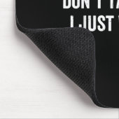 Sprich nicht mit mir, dass ich gerade ein sonniges mousepad (Ecke)