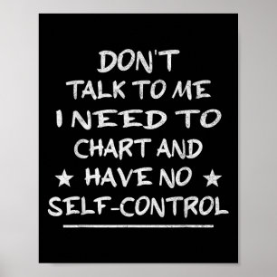 Sprich nicht mit mir, ich muss mich abbilden und k poster