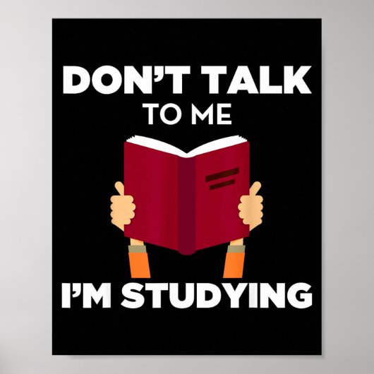 Sprich nicht mit mir, ich studiere lustiges Buch F Poster (Vorne)