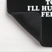 Sprich nicht mit mir, ich werde deine Gefühle verl Mousepad (Ecke)