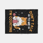 Sprich nicht mit mir, ich zähle lustige Katzenfisc Fleecedecke (Vorderseite (Horizontal))