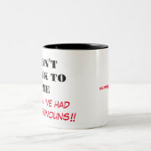 Sprich nicht mit mir... Kaffee-Tasse Zweifarbige Tasse (Mittel)