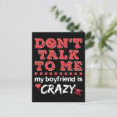 Sprich nicht mit mir, mein Freund ist verrückt Postkarte (Stehend Vorderseite)