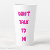 Sprich nicht mit mir milchtasse (Vorderseite)