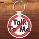 Sprich nicht mit mir schlüsselanhänger (Vorderseite)