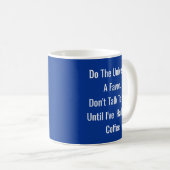 Sprich nicht mit mir - Tasse-A-Tude Kaffeetasse (VorderseiteRechts)