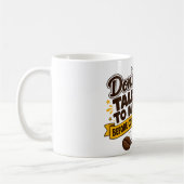 Sprich nicht mit mir vor dem Kaffee Grumpy Girl Kaffeetasse (Links)