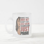 Sprich nicht nur so! Sag nicht, zeig es einfach. N Mattglastasse (Links)