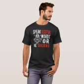 Sprich nützliche Worte oder sei schweigend Normann T-Shirt (Vorne ganz)