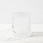 Sprich oder rede nicht mit mir lustig mattglastasse (Mittel)