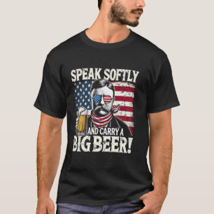 Sprich sanft und trage einen großen Bär - Funny Te T-Shirt