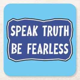 Sprich: Wahrheit sei furchtlos Rechteckiger Pappuntersetzer