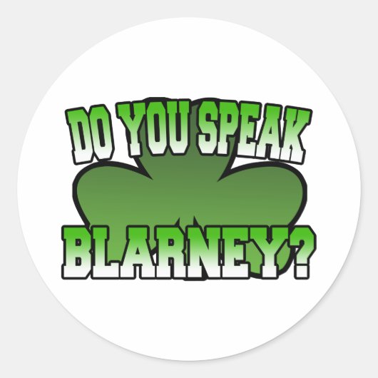 Sprichst du Blarney-Aufkleber? Runder Aufkleber (Vorderseite)