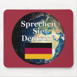 Sprichst du Deutsch? Auf Deutsch. Flag & Erde Mousepad