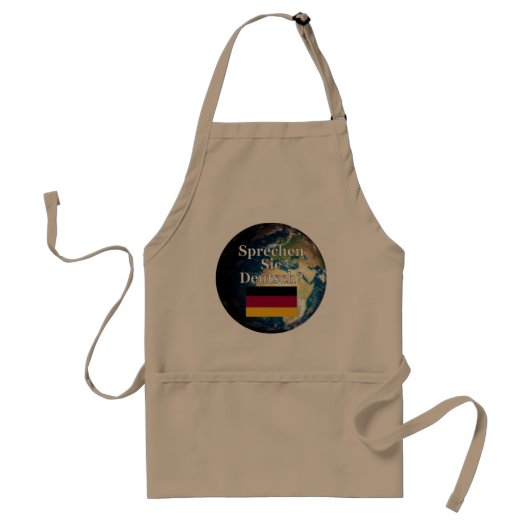 Sprichst du Deutsch? Auf Deutsch. Flag & Erde Schürze (Vorne)