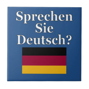 Sprichst du Deutsch? Auf Deutsch. Flag Fliese
