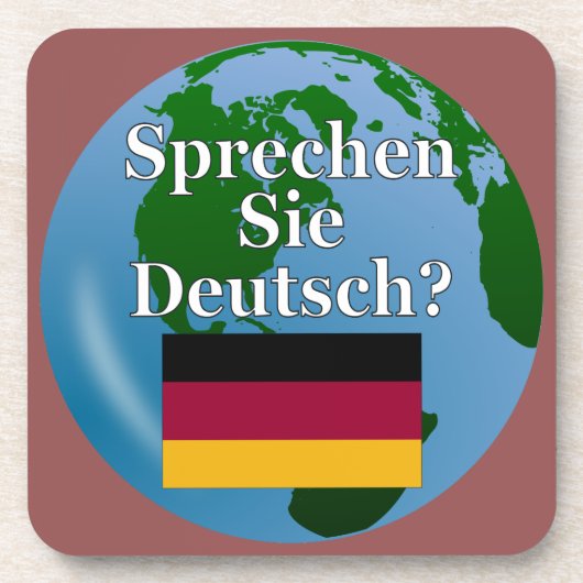 Sprichst du Deutsch? auf Deutsch. Flagge & Globus Getränkeuntersetzer (Vorderseite)