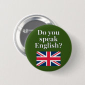 "Sprichst du Englisch?" auf Englisch. Flag Button (Vorne & Hinten)