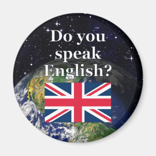 "Sprichst du Englisch?" auf Englisch. Flag & Erde Magnet