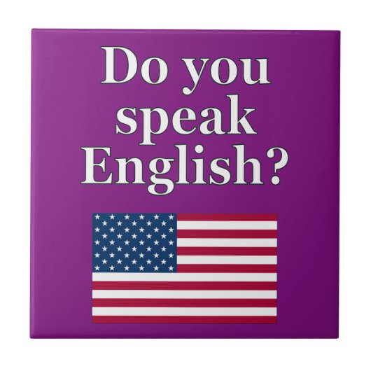 "Sprichst du Englisch?" auf Englisch. Flag Fliese (Vorderseite)