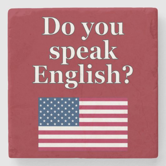 "Sprichst du Englisch?" auf Englisch. Flag Steinuntersetzer (Vorderseite)