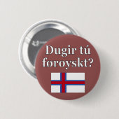Sprichst du Färöisch? Auf Färöisch. Flag Button (Vorne & Hinten)